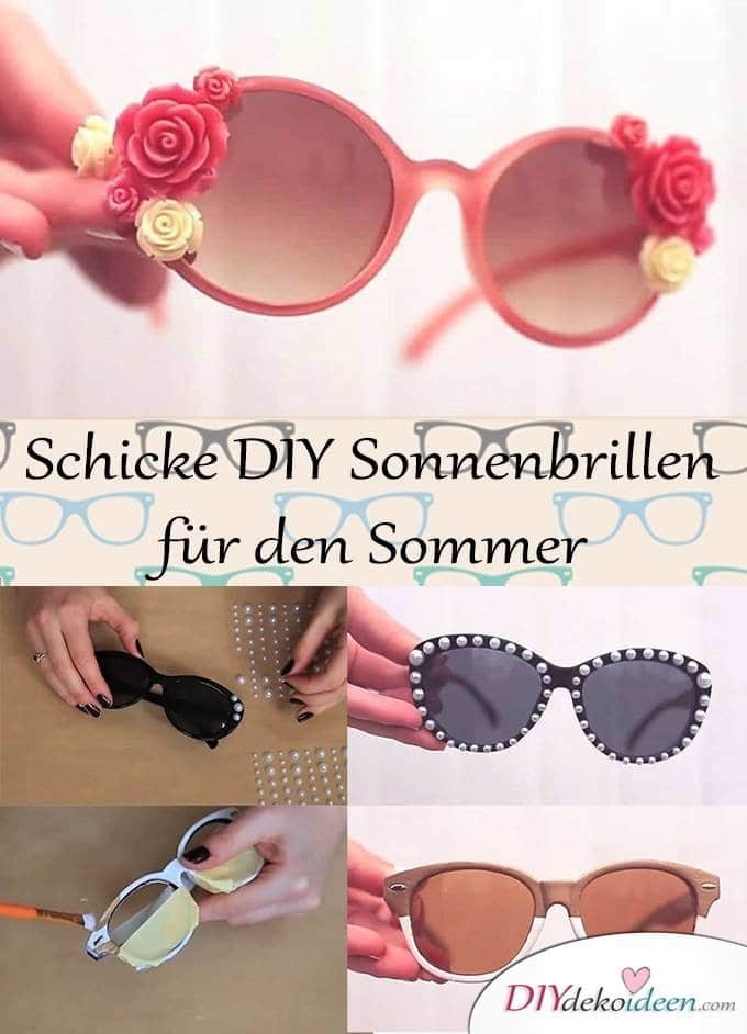 DIY Sonnenbrillen für den Sommer