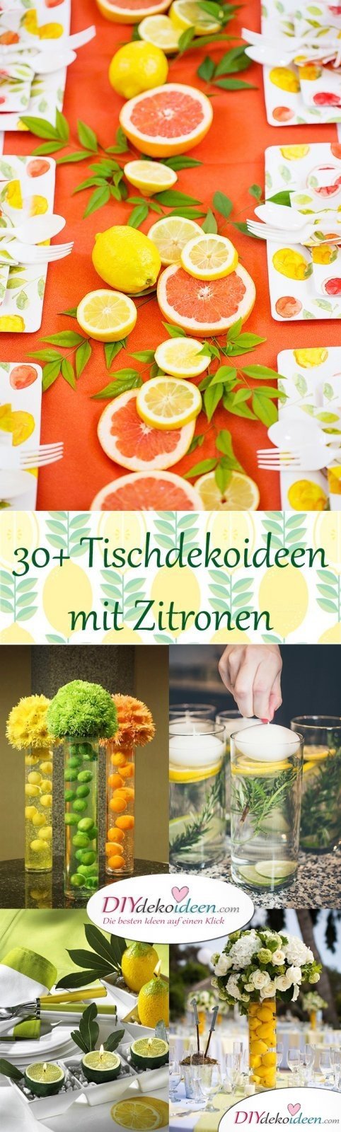 30+ Tischdeko Ideen mit Zitronen - Erfrischende DIY Dekoideen