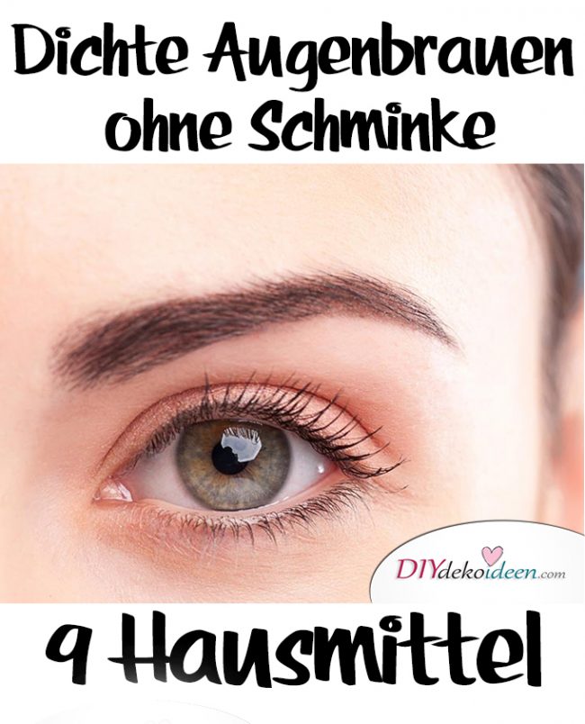 Wie Wachsen Meine Augenbrauen Schneller Hausmittel