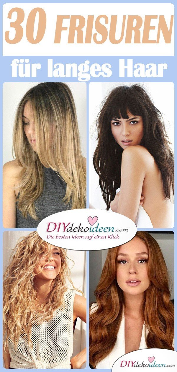 Die 30 schönsten Frisuren für lange Haare - 30 tolle Langhaarfrisuren