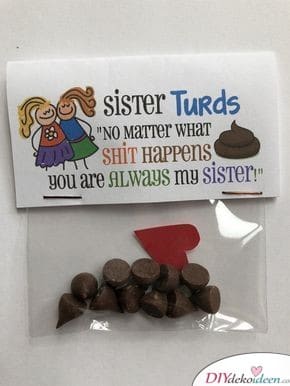 Schwesternscheiße – Süßigkeiten verschenken