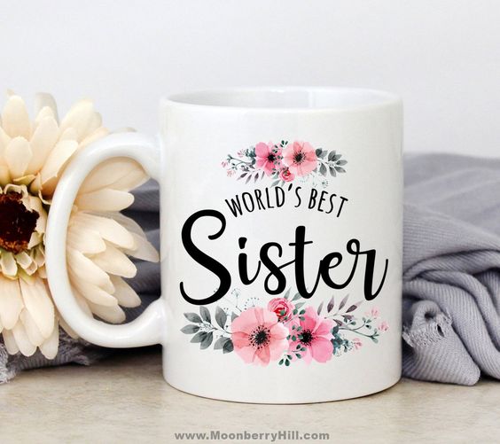 Bedruckte Tasse - Geburtstagsgeschenk für die Schwester