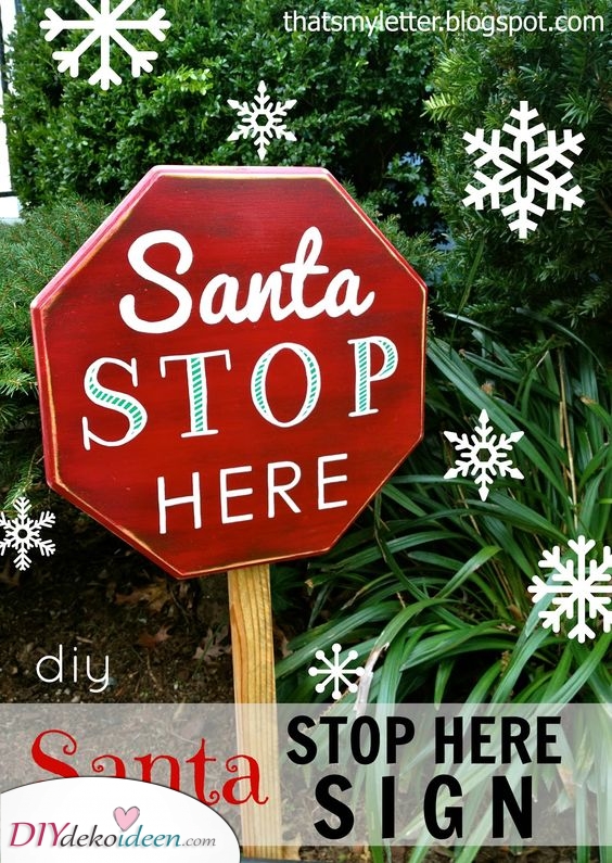 Ein Stoppschild – Hauseingang Weihnachtsdeko für draussen selber machen
